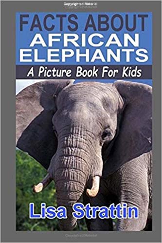 Facts-About-African-Elephants-A-Picture-Book-For-Kids