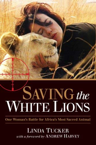 Saving-the-White-Lions-One-Woman's-Battle-for-Africa's-Most-Sacred-Animal