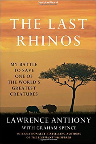 The-Last-Rhinos-My-Battle-to-Save-One-of-the-World's-Greatest-Creatures