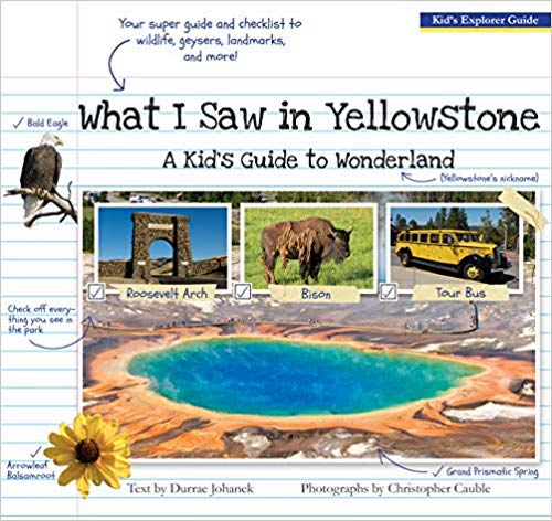 What-I-Saw-in-Yellowstone-A-Kid's-Guide-to-the-National-Park-Kids